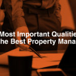 7 Most Important Qualities of the Best Property Manager - person looking at the report