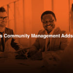 3 Ways Community Management Adds Value - 3 professional people talking, meeting